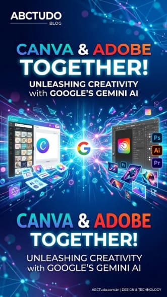 Gemini Muda Tudo: Canva e Adobe Juntos!