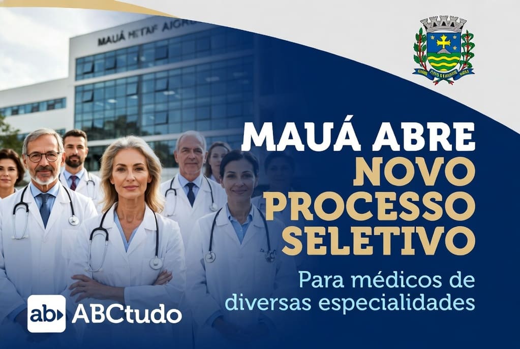 Mauá Abre Processo Seletivo para Médicos